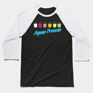 Aguas Frescas Baseball T-Shirt